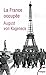 La France occupée (Tempus t. 608) (French Edition)