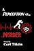 A Perception of Murder