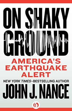 On Shaky Ground: America's Earthquake Alert (Kindle Edition)
