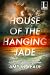 House of the Hanging Jade by Amy M. Reade House of the Hanging Jade by Amy M. Reade