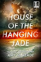 House of the Hanging Jade