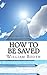How to be Saved: A Ladder of Seven Steps