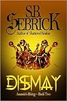 Dismay (Assassin's Rising, #2)