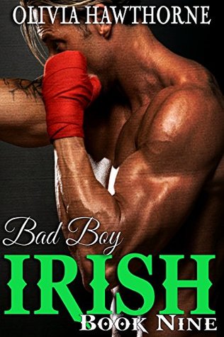 Bad Boy Irish: Book 9 (Kindle Edition)