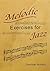 Melodic Exercises for Jazz