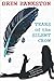 Tears of the Silent Crow by Drew Bankston
