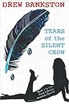 Tears of the Silent Crow (Gary and Stacy Winslow Mysteries)