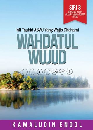 Wahdatul Wujud: Inti Tauhid ASWJ Yang Wajib Difahami