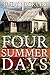 Four Summer Days