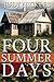 Four Summer Days by Judy Nickles