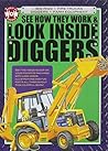 See How They Work & Look Inside Diggers: Big Rigs, Fire Trucks, Diggers, Farm Equipment (World of Wonder)