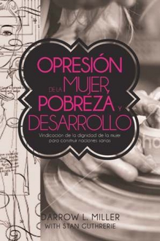 Opresión de la mujer, pobreza y desarrollo