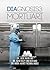 Diagnosis 3: Mortuari