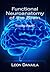 Functional Neuroanatomy of the Brain: Third Part