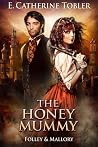The Honey Mummy