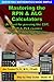 Mastering the RPN & ALG Calculators: Step by Step Guide (Surveying Mathematics Made Simple Book 18)