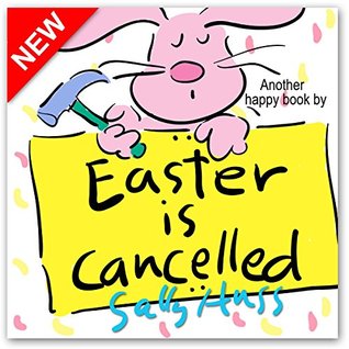 Easter is Cancelled! (Kindle Edition)