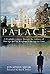 The Palace: A Prophetic Journey through the Cultures of This Age and The Kingdom of the Age to Come