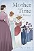 Mother Time by Louise  Herman