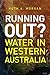 Running Out: Water in Weste...