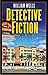 Detective Fiction by William Wells