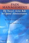 Pain Management: The Nurse's Active Role in Opioid Administration (CD-ROM for Windows, Institutional Version) Pain Management: The Nurse's Active Role in Opioid Administration (CD-ROM for Windows, Institutional Version)