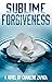 Sublime Forgiveness (Sublim...