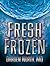 Fresh Frozen