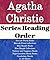 List Series: Agatha Christie: Series Reading Order: And Then There Were None, Hercule Poirot Books, Miss Marple Books, Tommy & Tuppence Books, Superintendent, Standalonenovels by Agatha Christie