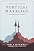 Vertical Marriage: A Godwar...