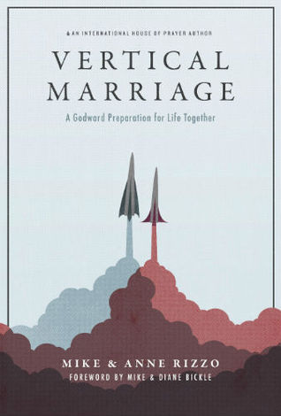 Vertical Marriage: A Godward Preparation for Life Together (Paperback)