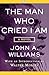 The Man Who Cried I Am: A N...