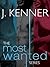 Wanted / Heated / Ignited by J. Kenner