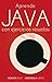 Aprende JAVA con ejercicios resueltos: Learning Java by simple examples (Spanish Edition)