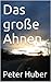 Das große Ahnen