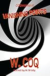 Vanishing Points by W. COQ