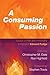 A Consuming Passion: Essays on Hell and Immortality in Honor of Edward Fudge