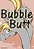 Bubble Butt