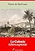 La Colonie (Nouvelle éditio...