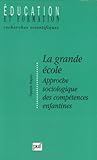 La grande école : approche sociologique des compétences enfantines