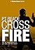 Cross Fire