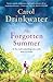 The Forgotten Summer by Carol Drinkwater