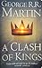 A Clash Of Kings (A Song of Ice and Fire, #2)