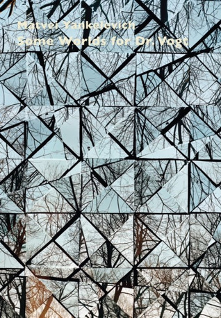 Some Worlds For Dr. Vogt (Paperback)