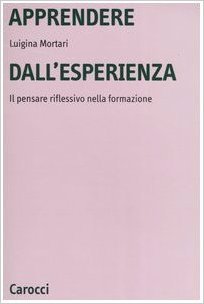 Apprendere dall'esperienza: Il pensare riflessivo nella formazione