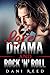 Love, Drama, and Rock ‘n’ Roll (Romance Short Stories by Dani Reed Book 2)