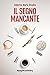 Il segno mancante