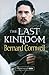 The Last Kingdom by Bernard Cornwell The Last Kingdom by Bernard Cornwell