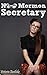 New Mormon Secretary (Maxim Black's Wolf Pit Book 1)
