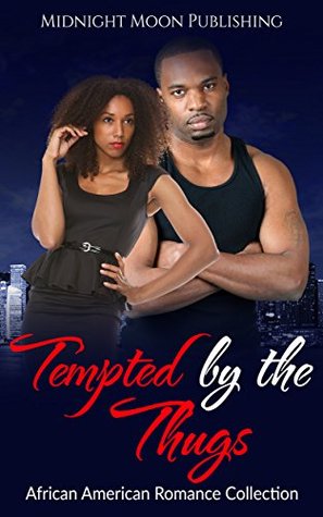 Tempted by the Thugs (Kindle Edition)